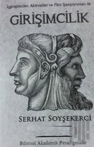 İçgirişimciler, Aktivistler ve Fikir Şampiyonları ile Girişimcilik
