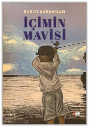 İçimin Mavisi