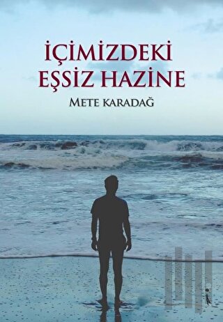 İçimizdeki Eşsiz Hazine