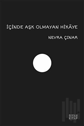 İçinde Aşk Olmayan Hikaye