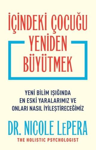 İçindeki Çocuğu Yeniden Büyütmek