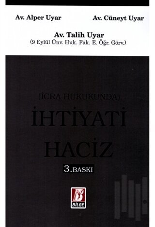 İcra Hukukunda İhtiyati Haciz