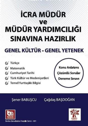 İcra Müdür ve Müdür Yardımcılığı Sınavına Hazırlık - Genel Kültür Genel Yetenek