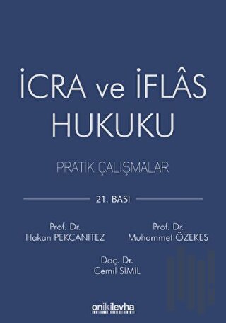 İcra ve İflas Hukuku Pratik Çalışmalar