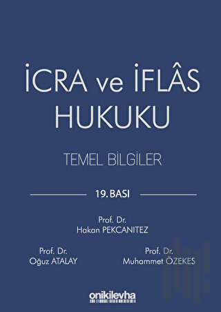 İcra ve İflas Hukuku Temel Bilgiler