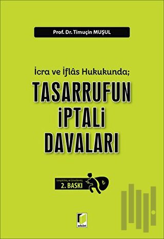 İcra ve İflas Hukukunda; Tasarrufun İptali Davaları | Kitap Ambarı