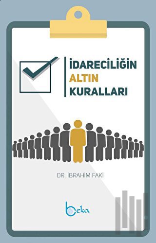 İdareciliğin Altın Kuralları
