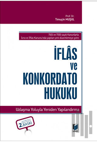 İflas ve Konkordato Hukuku (Ciltli)