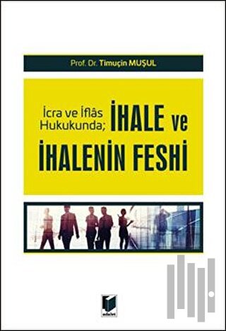 İhale ve İhalenin Feshi