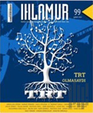Ihlamur Dergisi Sayı 99 Şubat 2021
