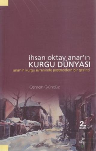 İhsan Oktay Anar’ın Kurgu Dünyası | Kitap Ambarı