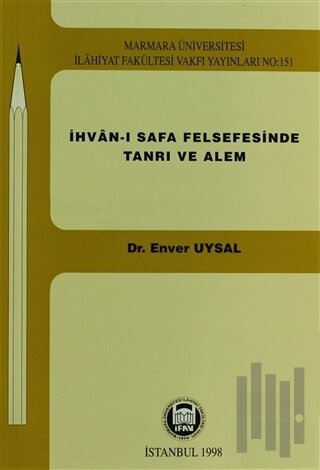 İhvan-ı Safa Felsefesinde Tanrı ve Alem