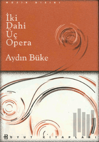 İki Dahi Üç Opera