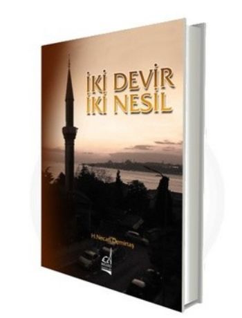 İki Devir İki Nesil | Kitap Ambarı
