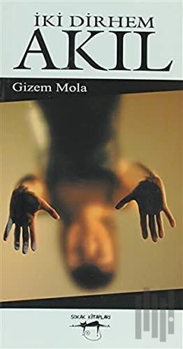 İki Dirhem Akıl