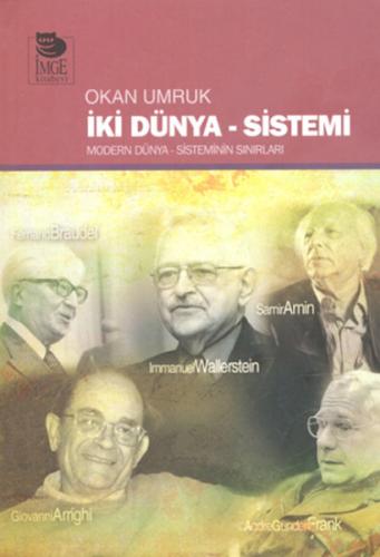 İki Dünya Sistemi  Modern Dünya Sisteminin Sınırları