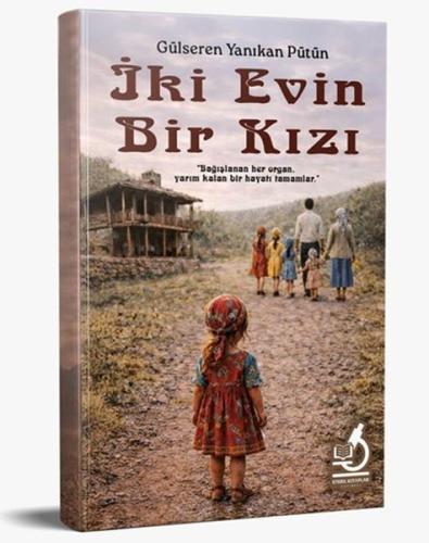 İki Evin Bir Kızı