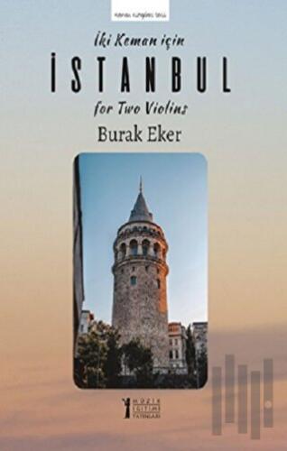 İki Keman İçin "İstanbul"