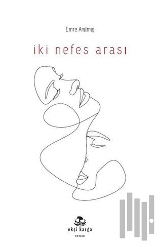 İki Nefes Arası