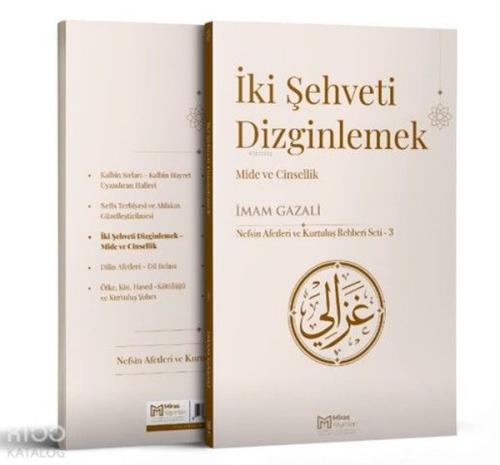 İki Şehveti Dizginlemek - Mide ve Cinsellik