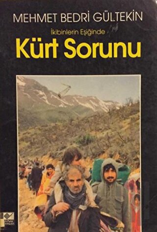 İkibinlerin Eşiğinde Kürt Sorunu