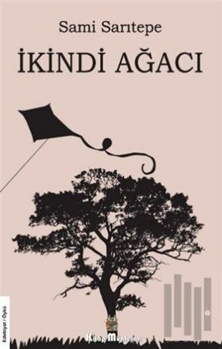 İkindi Ağacı | Kitap Ambarı
