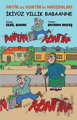 İkiyüz Yıllık Babaanne | Kitap Ambarı