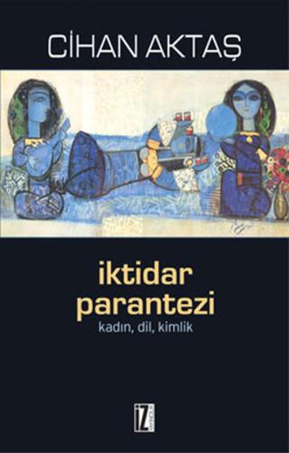 İktidar Parantezi | Kitap Ambarı