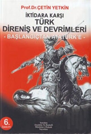 İktidara Karşı Türk Direniş ve Devrimleri (2 Cilt)