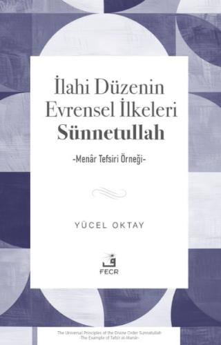 İlahi Düzenin Evrensel İlkeleri Sünnetullah - Menar Tefsiri Örneği