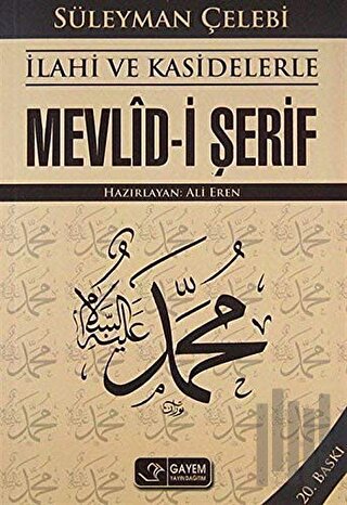 İlahi ve Kasidelerle Mevlid-i Şerif