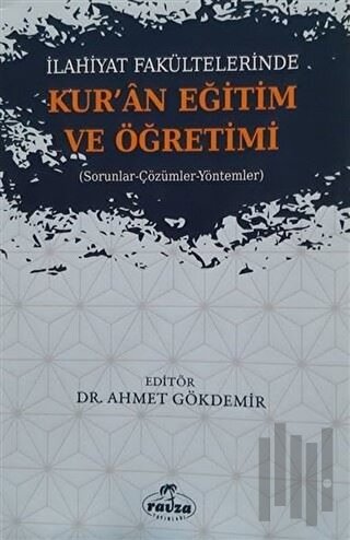 İlahiyat Fakültelerinde Kuran Eğitim ve Öğretimi