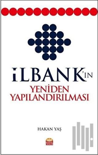 İlbank'ın Yeniden Yapılandırılması