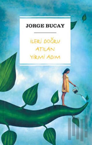 İleri Doğru Atılan Yirmi Adım | Kitap Ambarı