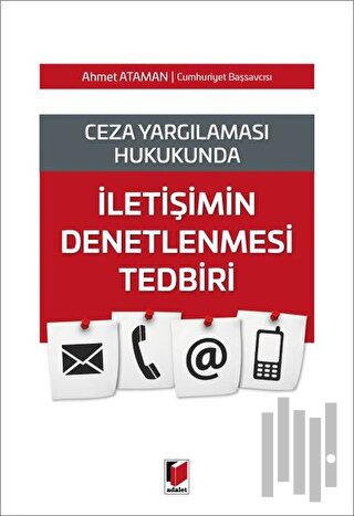 İletişimin Denetlenmesi Tedbiri