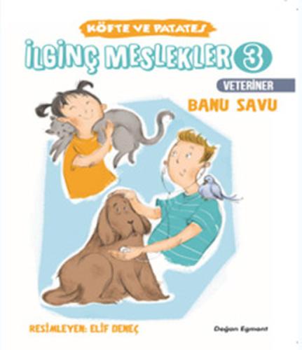 İlginç Meslekler 3 -Veteriner | Kitap Ambarı