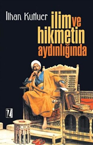 İlim ve Hikmetin Aydınlığında
