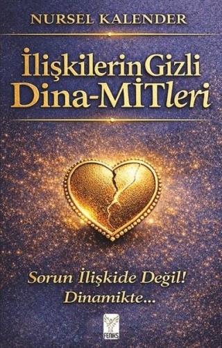 İlişkilerin Gizli Dina-Mitleri
