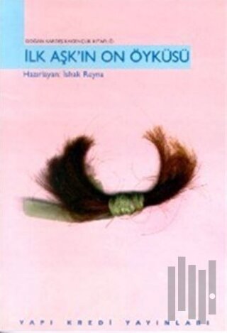 İlk Aşk’ın On Öyküsü
