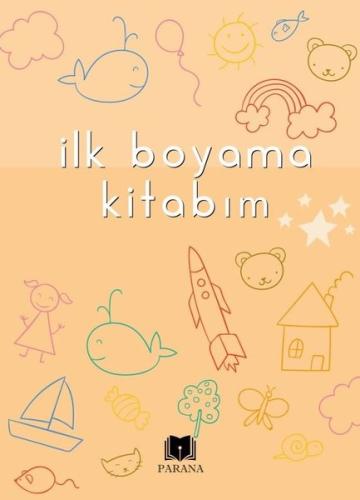 İlk Boyama Kitabım | Kitap Ambarı