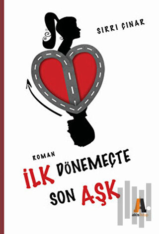 İlk Dönemeçte Son Aşk