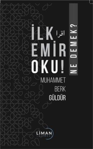 İlk Emir Oku! Ne Demek?
