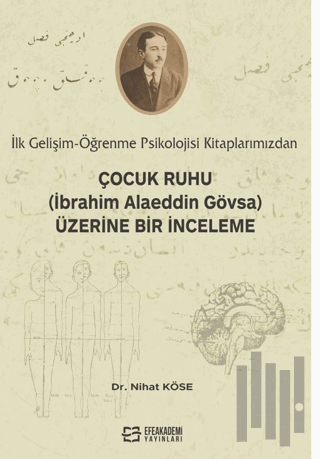 İlk Gelişim-Öğrenme kitaplarımızdan, Çocuk Ruhu (İbrahim Alaeddin Gövsa) Üzerine Bir İnceleme