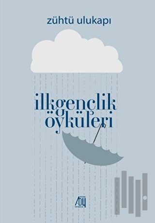 İlk Gençlik Öyküleri