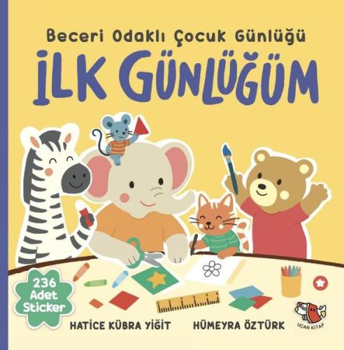İlk Günlüğüm - Beceri Odaklı Çocuk Günlüğü | Kitap Ambarı