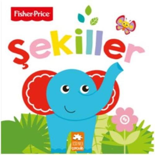 Şekiller / Fisher - Price İlk Kelimelerim Serisi (Ciltli) | Kitap Amba