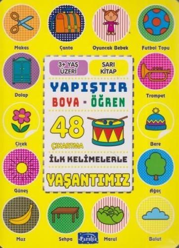 İlk Kelimelerle Yaşantımız - Yapıştır Boya Öğren | Kitap Ambarı