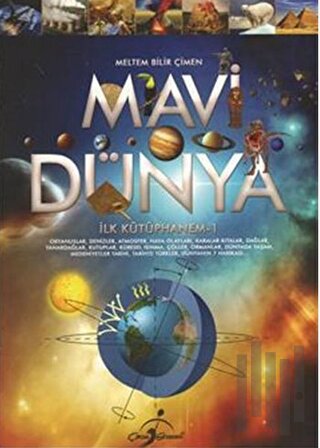 İlk Kütüphanem 1: Mavi Dünya