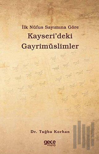 İlk Nüfus Sayımına Göre Kayserideki Gayrimüslimler
