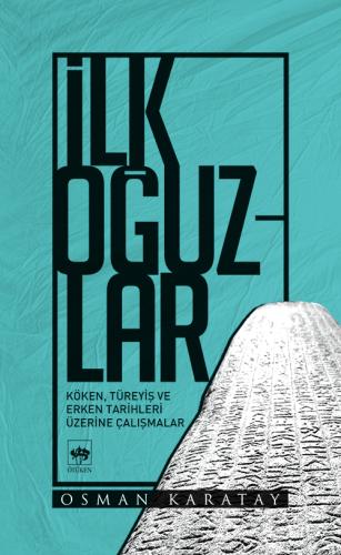 İlk Oğuzlar | Kitap Ambarı